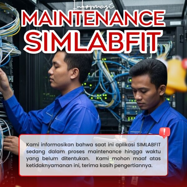 MAINTENANCE APLIKASI SIMLABFIT