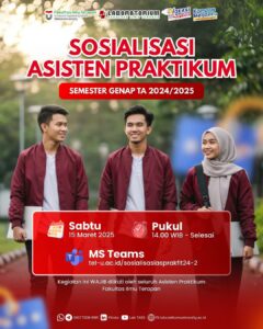 SOSIALISASI ASISTEN PRAKTIKUM SEMESTER GENAP TA 2024/2025