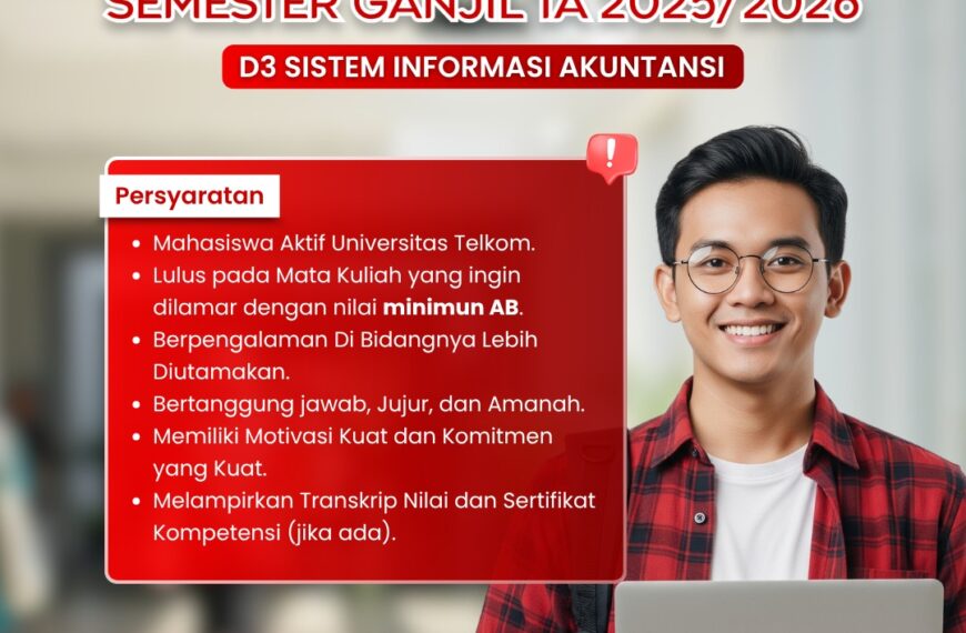 REKRUITASI ASISTEN PRAKTIKUM D3 SISTEM INFORMASI AKUNTANSI SEMESTER GANJIL TA 2025/2026