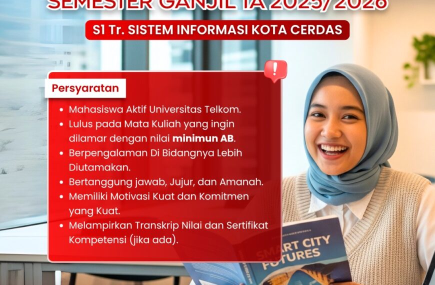 REKRUITASI ASISTEN PRAKTIKUM S1 TERAPAN SISTEM INFORMASI KOTA CERDAS SEMESTER GANJIL TA 2025/2026