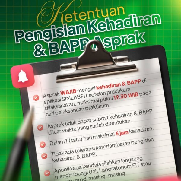 KETENTUAN PENGISIAN KEHADIRAN & BAPP ASISTEN PRAKTIKUM VIA SIMLABFIT